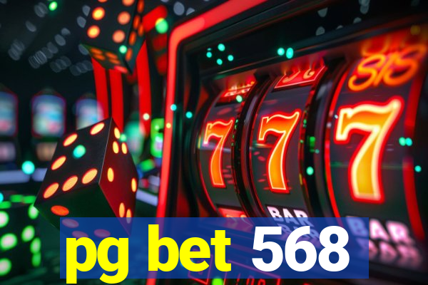 pg bet 568
